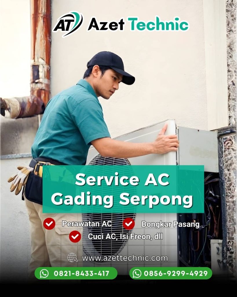 Service AC Gading Serpong Azet Technic