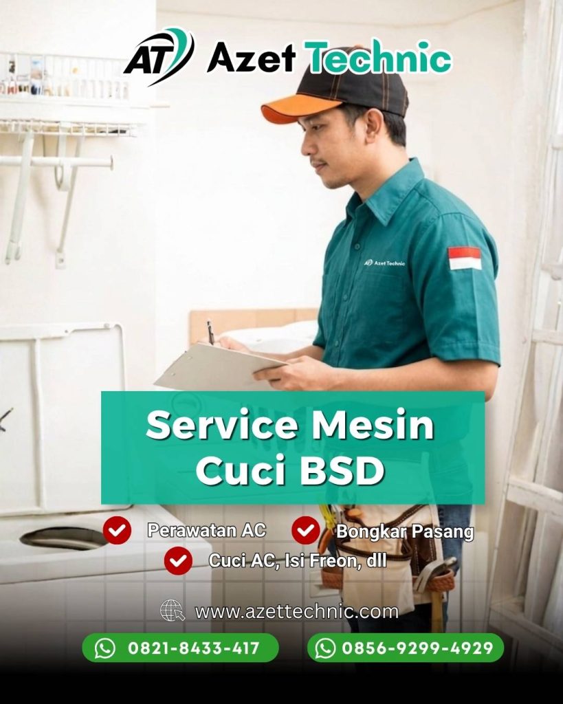Service Mesin Cuci BSD Azet Technic